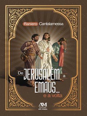 cover image of De Jerusalém a Emaús... e a volta